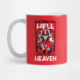 Workin Hell - Fireman Mug